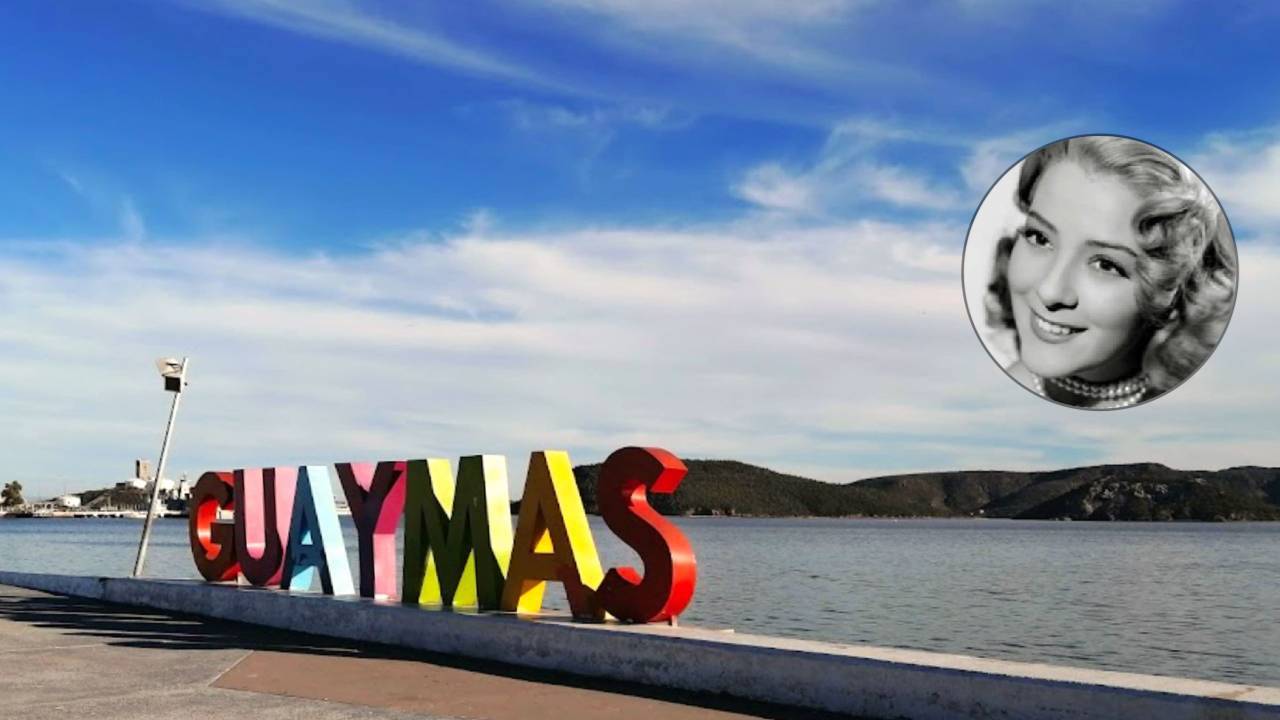Guaymas, Sonora: La cuna de Silvia Pinal