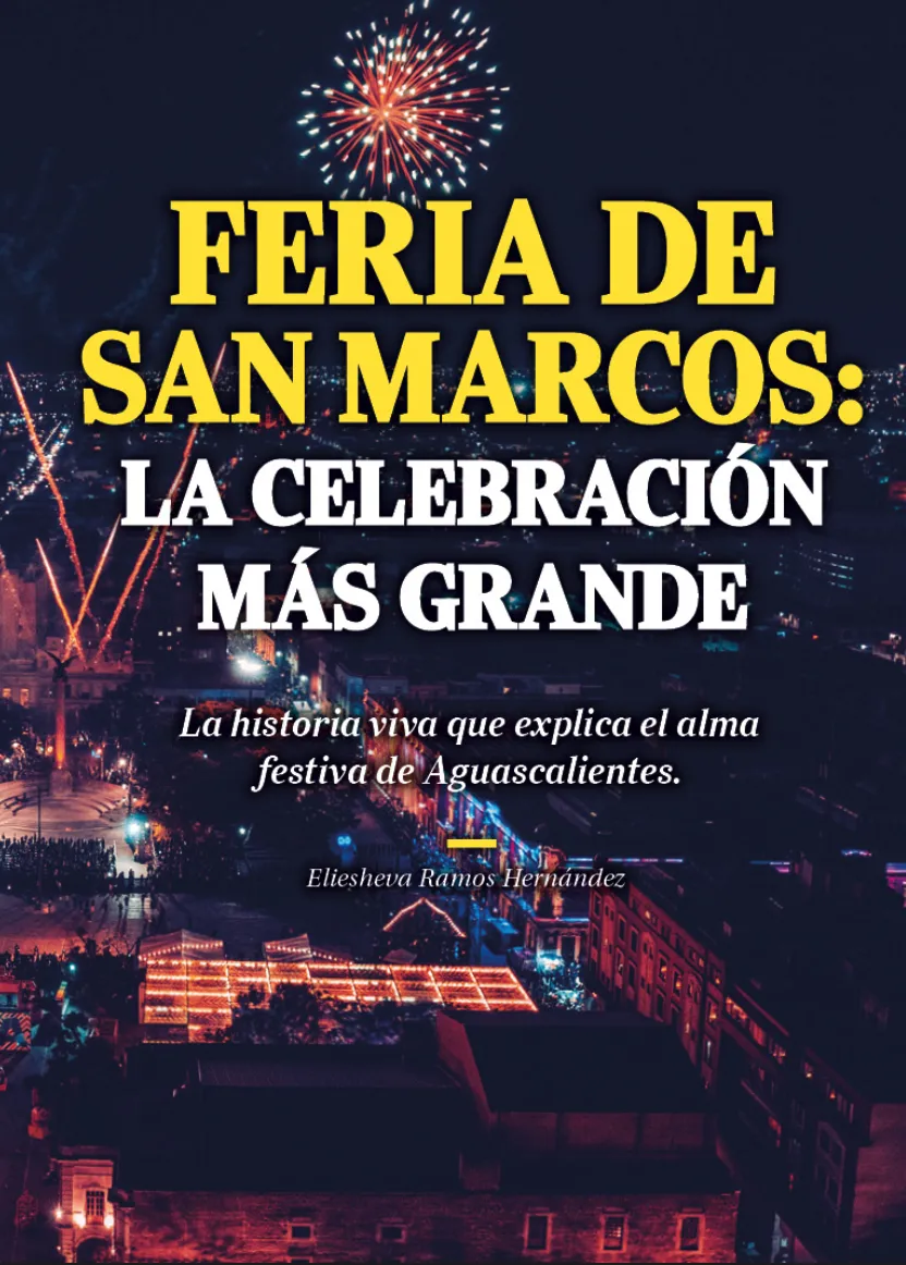 Descubre México Feria de San Marcos.